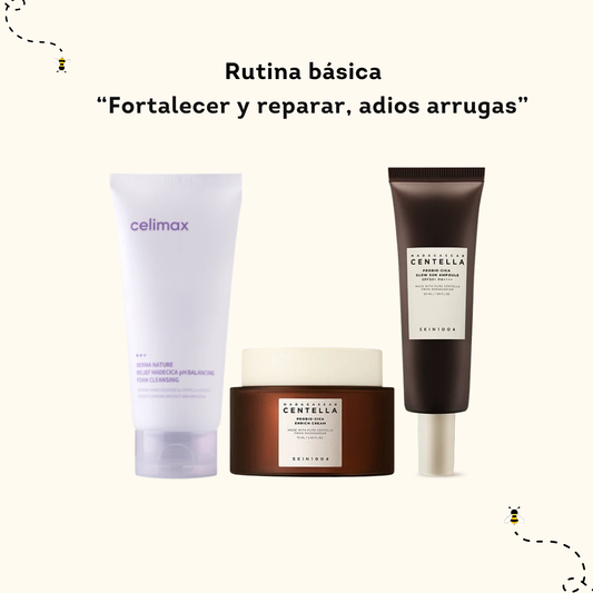 Rutina Básica “Fortalecer y reparar, adiós arrugas”