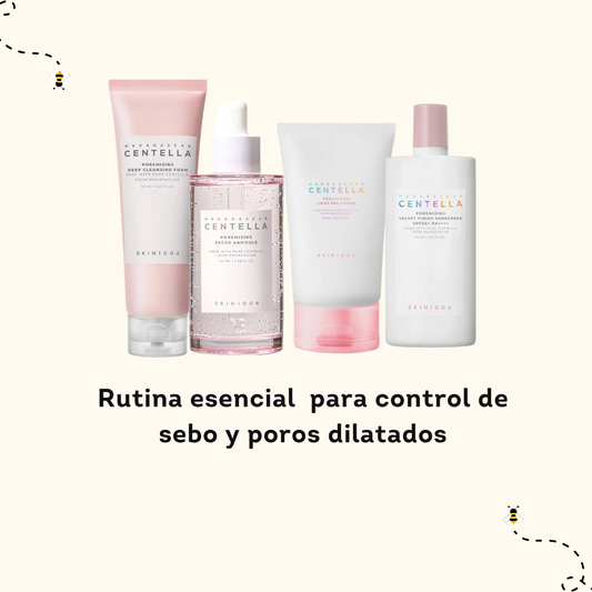 Rutina esencial  para control de sebo y poros dilatados